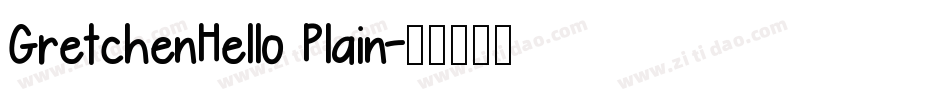 GretchenHello Plain字体转换